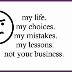 My life funny saying