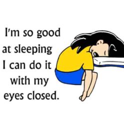 Good at sleeping funny quote