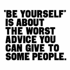 Funny advice to people