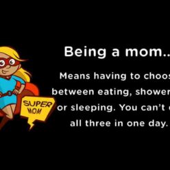 Being a mom funny saying