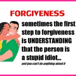 forgiveness funny saying