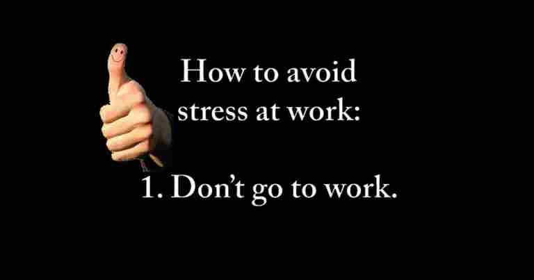 Funny quote about stress at work