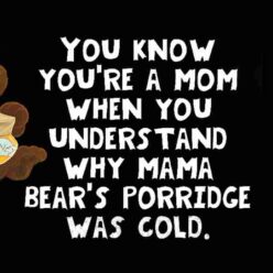 You know you are a mom humor