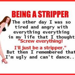 Stripper funny quote