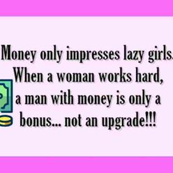 money and girls funny quote