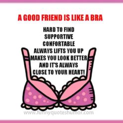 A good friend funny saying