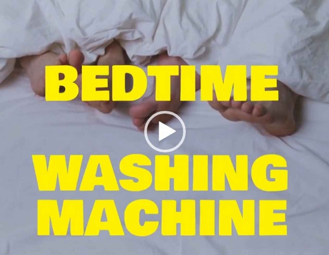 Bedtime Washing Machine